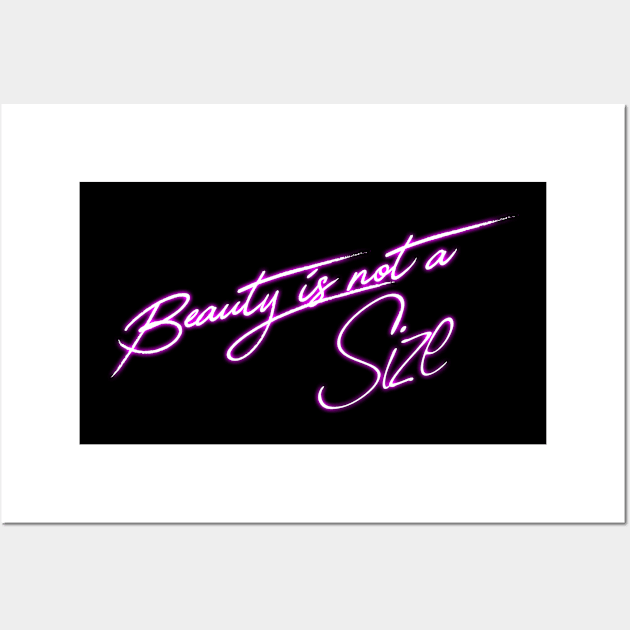 Beauty is not a size Wall Art by Meca-artwork